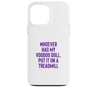 Whoever Has My Voodoo Doll, Put It on A Treadmill Exercise Coque pour iPhone 13 Pro Max