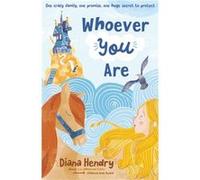 Whoever You Are Diana Hendry, (Auteur)