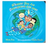 Whoever You Are/Quienquiera Que Seas Mem Fox (Auteur)