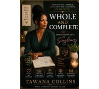 Whole and Complete: Embracing the Gift of Singleness