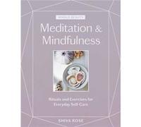 Whole Beauty Meditation Mindfulness by Shiva Rose Unknown (Auteur)
