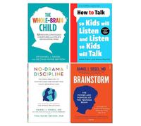 Whole-Brain Child, How To Talk So Kids Will Listen And Listen So Kids Will Talk, No-Drama Discipline, Brainstorm 4 Books Collection Set