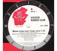 Whole Lotta Love - Vicious Rumor Club 12"