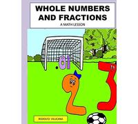 Whole Numbers And Fractions: A Math Lesson