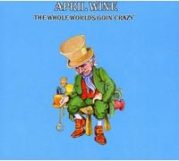 Whole World Is Goin' Crazy (CD) APRIL WINE