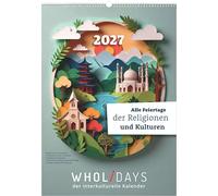 wholidays Kalender 2027: interkultureller Monatswandkalender 42x59,4 cm mit weltweiten Fest- und Feiertagen