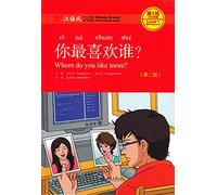 WHOM DO YOU LIKE MORE? (CHINESE BREEZE - 300 mots, niveau 1) (2ème édition)
