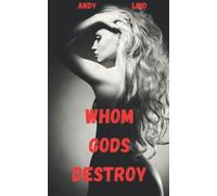 Whom Gods Destroy: The Private Investigations Of Josh Slim