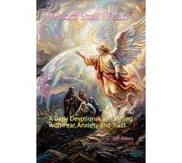 Whom Shall I Fear?: A Daily Devotional on Dealing with Fear, Anxiety and Trust