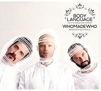 Whomadewho - Body Language. -Digi [Import]