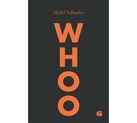 Whoo - Michel Taillandier - Du Pantheon Eds - broché - roman jeunesse
