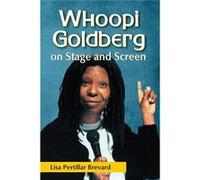 Whoopi Goldberg on Stage and Screen - Lisa Pertillar Brevard - McFarland amp Co Inc - Livre en Anglais - Paperback Lisa Pertillar BrevardLisa Pertillar Brevard (Auteur)