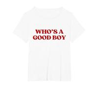 Who's A Good Boy Y2K Aesthetic Trendy T-Shirt, Femme Grandes Tailles, Blanc, 6X