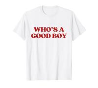 Who's A Good Boy Y2K Aesthetic Trendy T-Shirt, Homme, Blanc, M