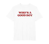 Who's A Good Boy Y2K Aesthetic Trendy T-Shirt, Homme Grandes Tailles, Blanc, 6X Tall