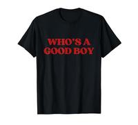 Who's A Good Boy Y2K Aesthetic Trendy T-Shirt, Homme, Noir, 6XL