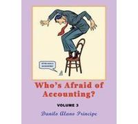 Who's Afraid Of Accounting?: Volume 3 Paperback Book By Danilo Alano Principe