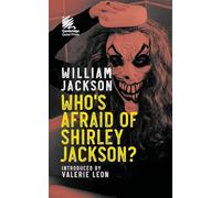 Who's Afraid of Shirley Jackson?