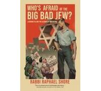 Who's Afraid Of The Big, Bad Jew