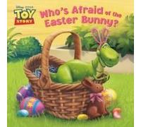 Who's Afraid Of The Easter Bunny? (Disney/Pixar Toy Story)