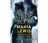 Whos Afraid Too Maria Lewis, (Auteur)