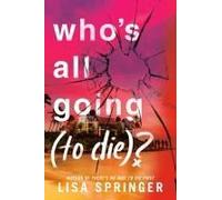 Who's All Going (To Die)?
