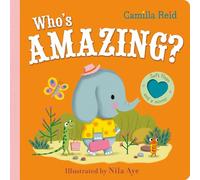 Camilla Reid – Qui est incroyable ? – Livre interactif à rabats pour tout-petits