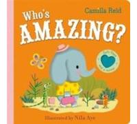 Whos Amazing by Camilla Reid Camilla Reid (Auteur)