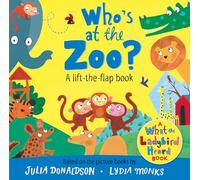 Who's at the Zoo? A What the Ladybird Heard Book