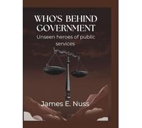 Who's Behind Government: Unseen heroes of public services