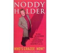 Whos Crazee Now by Noddy Holder Paperback Book Lisa Verrico, Noddy Holder (Auteur)