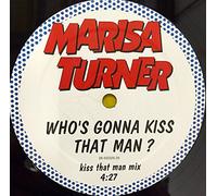 Who's Gonna Kiss That Man?