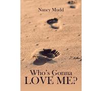 Who's Gonna Love Me?