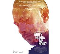 Whos Gonna Love Me Now [Edizione: Regno Unito] [Import]