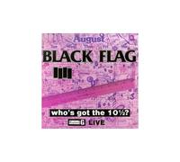 Black Flag – Who's Got The 10 1/2? – Vinyle