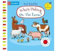 Who's Hiding On The Farm?: A Felt Flaps Book