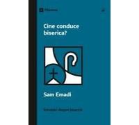 Who's In Charge Of The Church? / Cine Conduce Biserica?