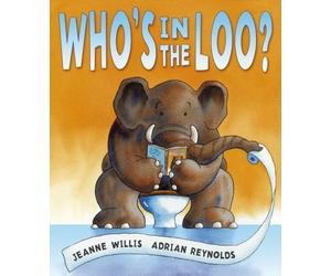 Who's in the Loo? by Jeanne Willis(2007-08-15)