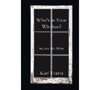 Who's In Your Window?