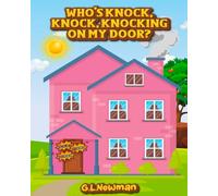 Who's knock, knock, knocking on my door