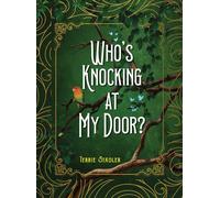 Who's Knocking At My Door?