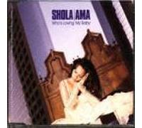 Who's Loving My Baby by Shola Ama