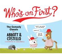 Who's on First? The Comedy Classic by Abbott and Costello - Bud Abbott - Quirk Books - ebook (ePub) - Livre