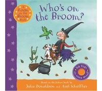 Who's on the Broom?: A Room on the Broom Book