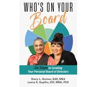 Who's On Your Board?: Six Steps to Curating Your Personal Board of Directors