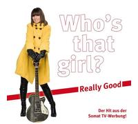 Who'S That Girl? - Really Good [Import]