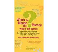 Who's the Blonde That Married What's-His-Name? Carol Boswell, Lenore Skenazy (Auteur)