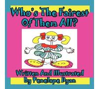 Who's The Fairest Of Them All?