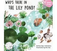 Who's There In The Lily Pond?