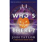 Who's There? - Jodi Taylor - Headline - ebook (ePub) - Livre